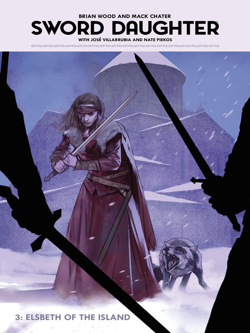 Title details for Sword Daughter (2018), Volume 3 by Brian Wood - Available